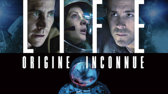 Life : Origine inconnue (2017) - Netflix | Flixable